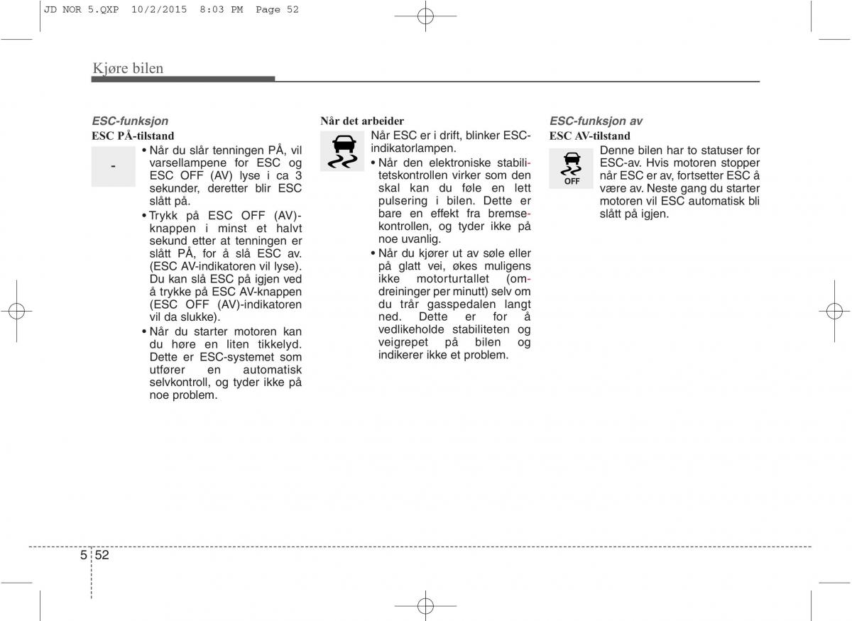 KIA Ceed II 2 bruksanvisningen / page 422