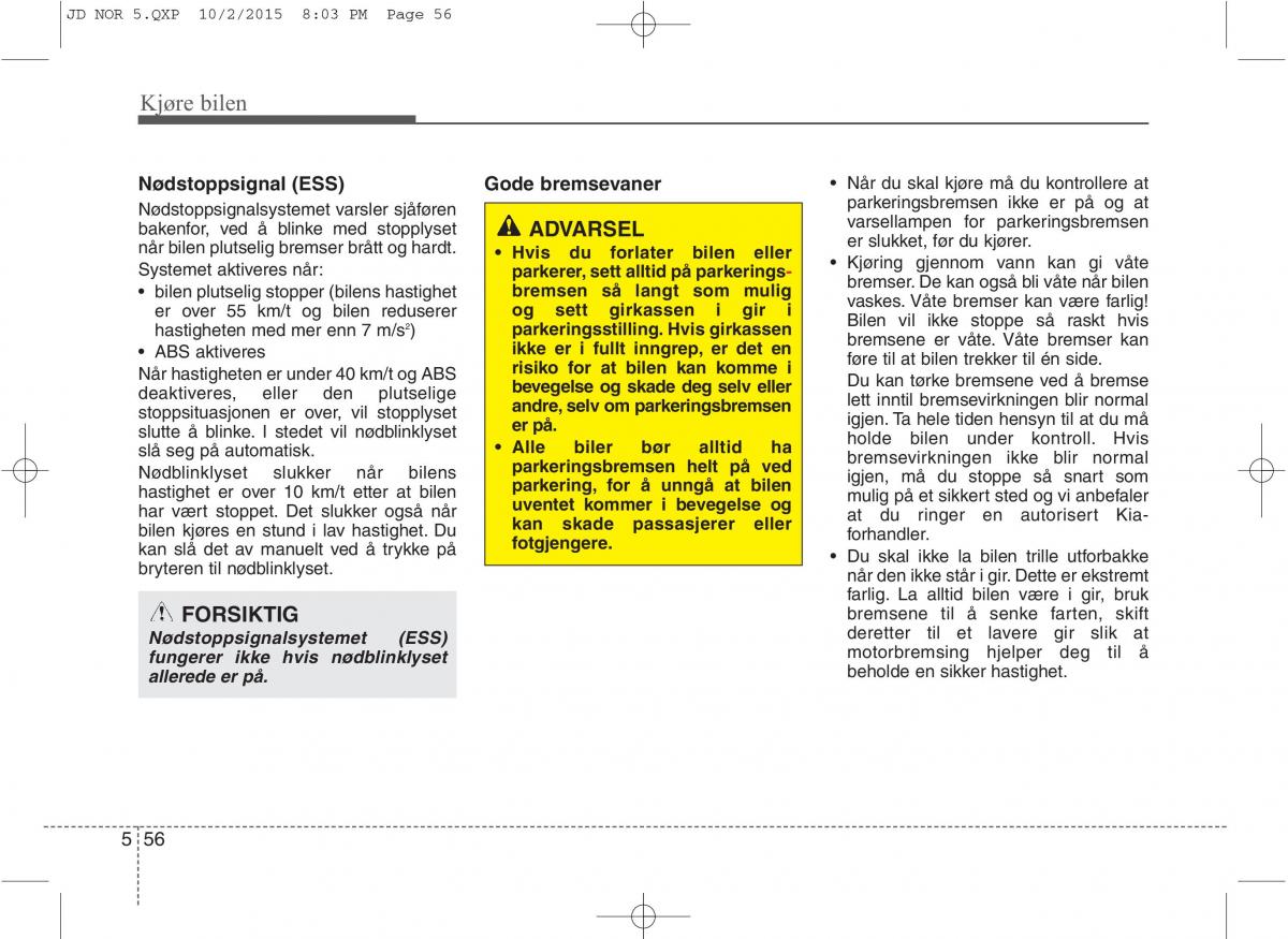 KIA Ceed II 2 bruksanvisningen / page 426