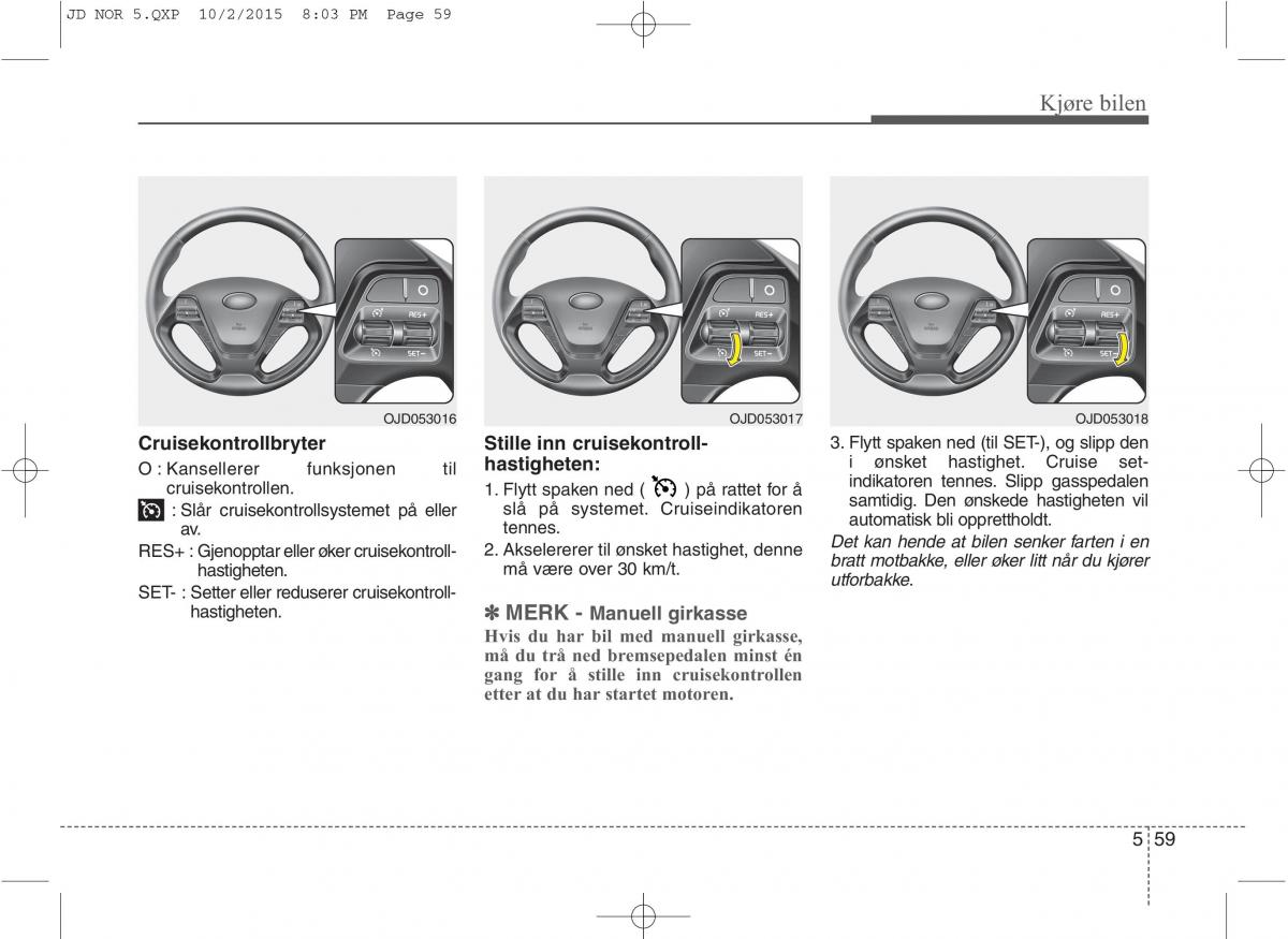 KIA Ceed II 2 bruksanvisningen / page 429