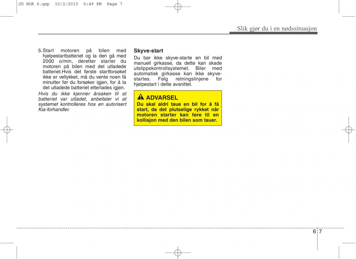 KIA Ceed II 2 bruksanvisningen / page 477