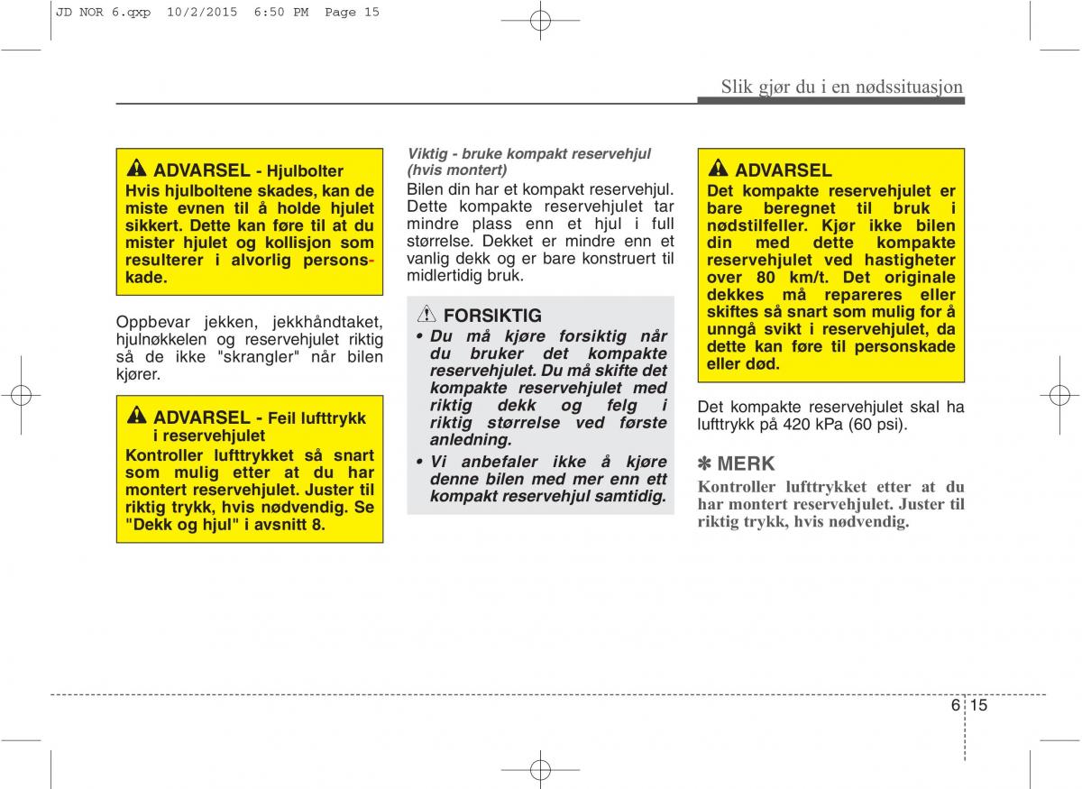 KIA Ceed II 2 bruksanvisningen / page 485