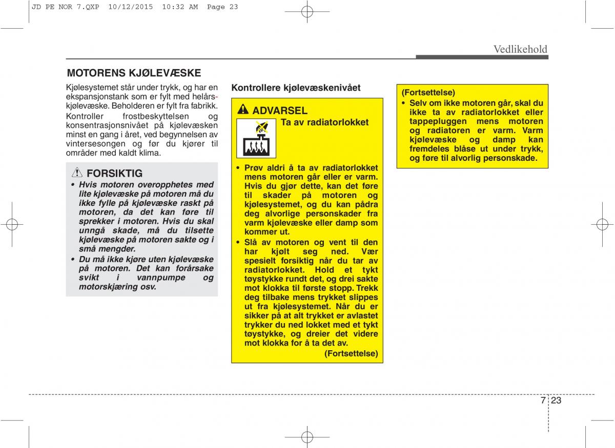 KIA Ceed II 2 bruksanvisningen / page 526