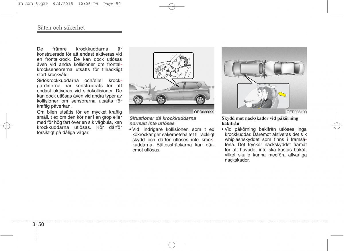 KIA Ceed II 2 instruktionsbok / page 67