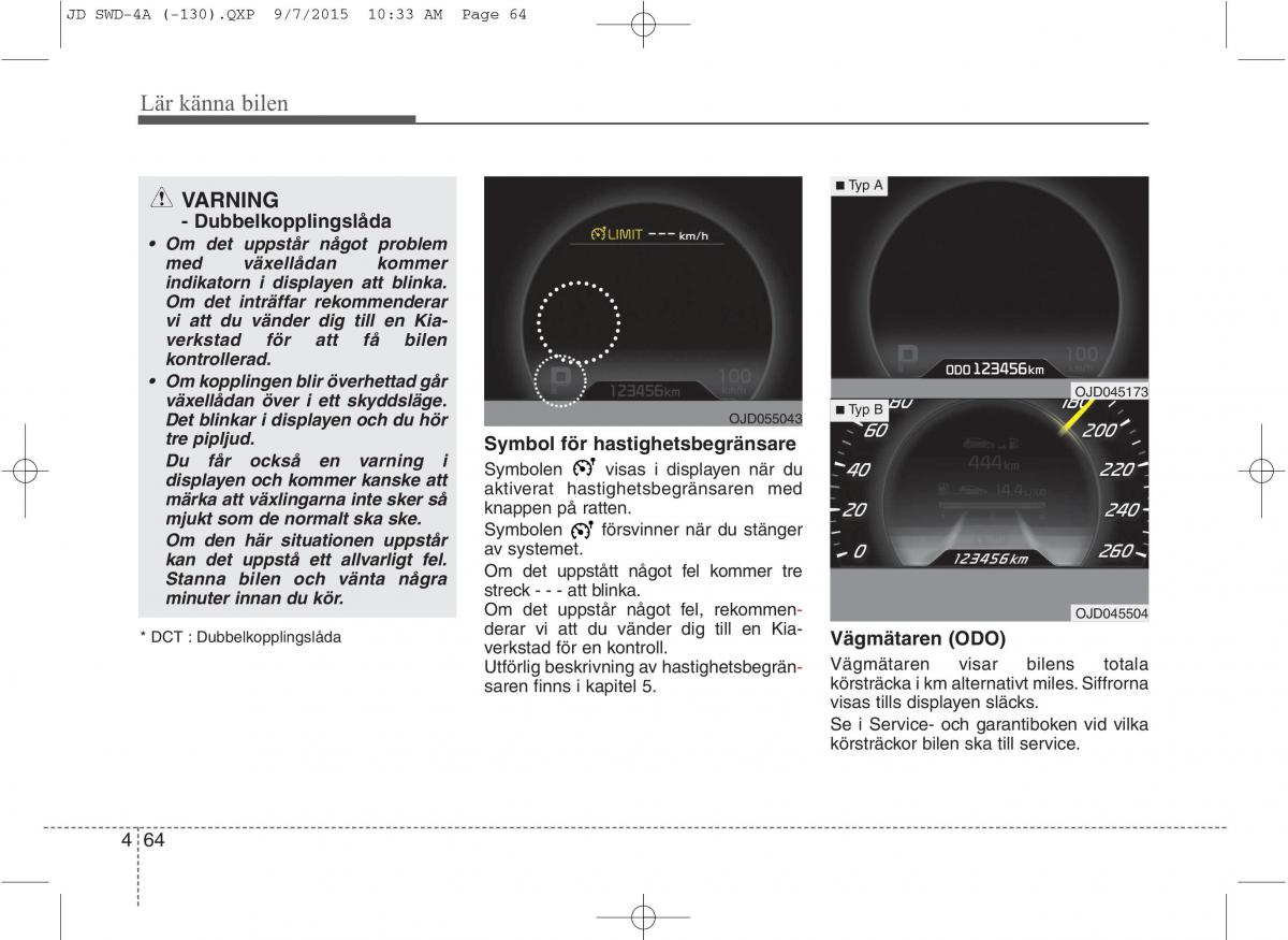 KIA Ceed II 2 instruktionsbok / page 135