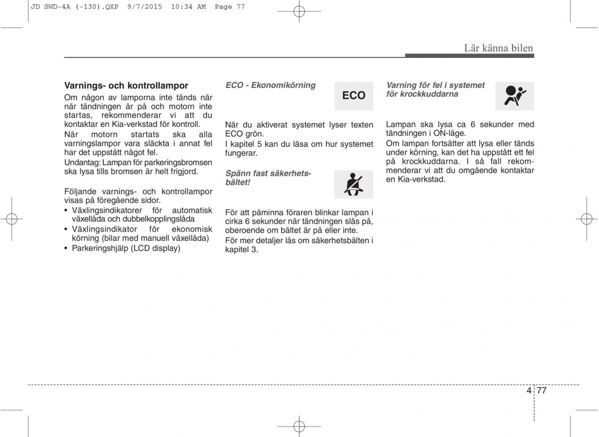 KIA Ceed II 2 instruktionsbok / page 148