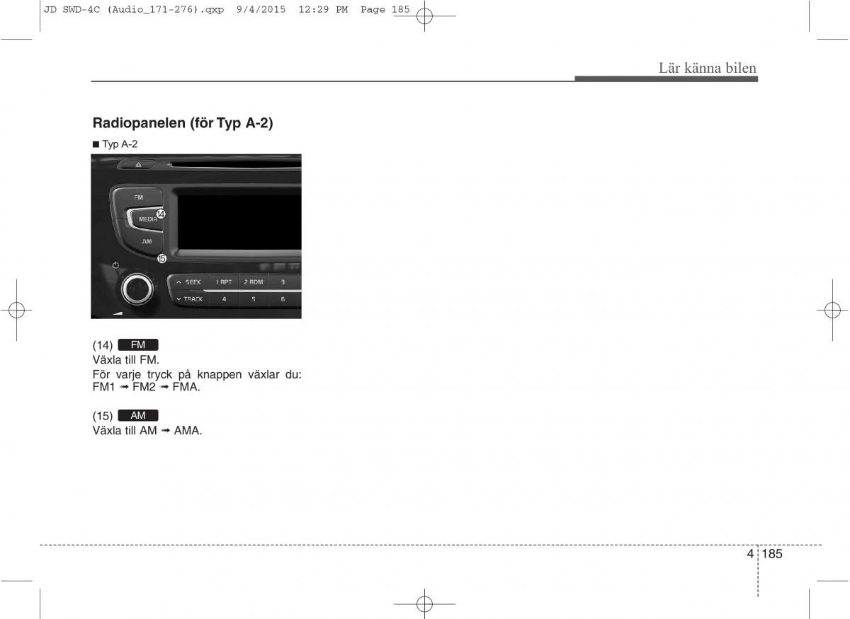 KIA Ceed II 2 instruktionsbok / page 256