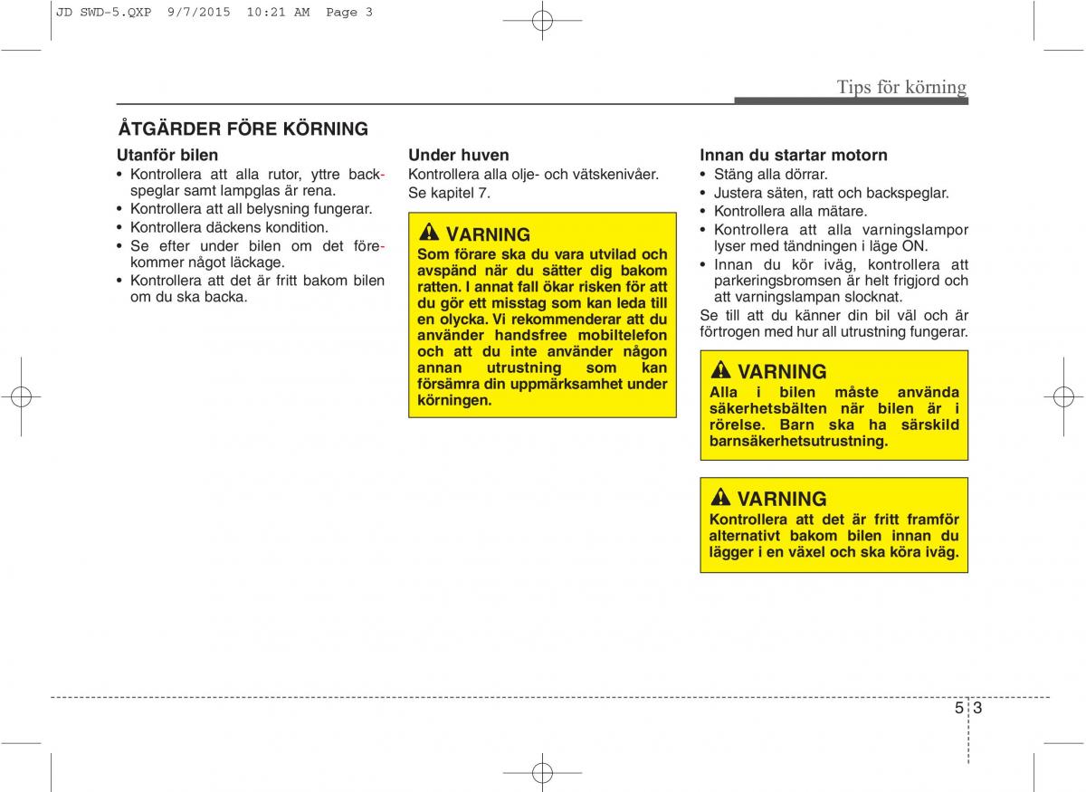 KIA Ceed II 2 instruktionsbok / page 350