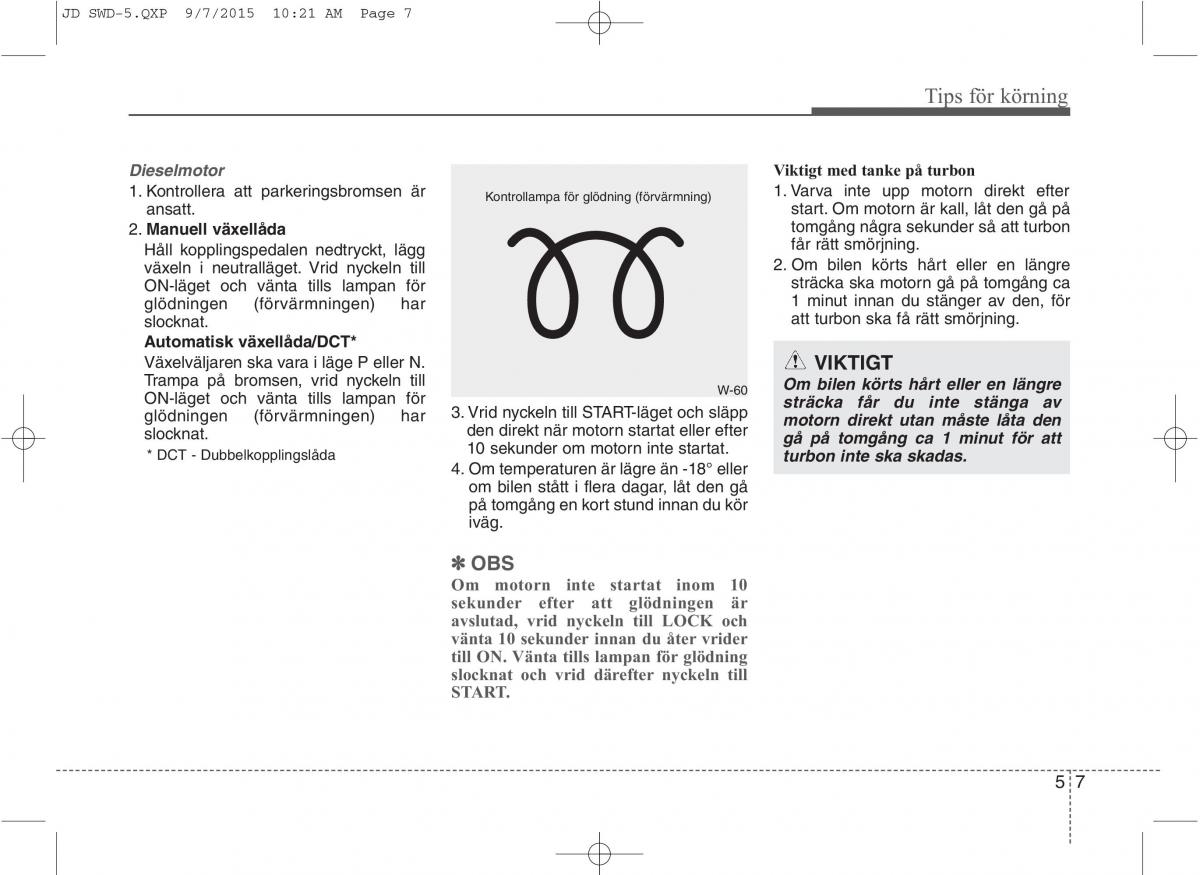 KIA Ceed II 2 instruktionsbok / page 354