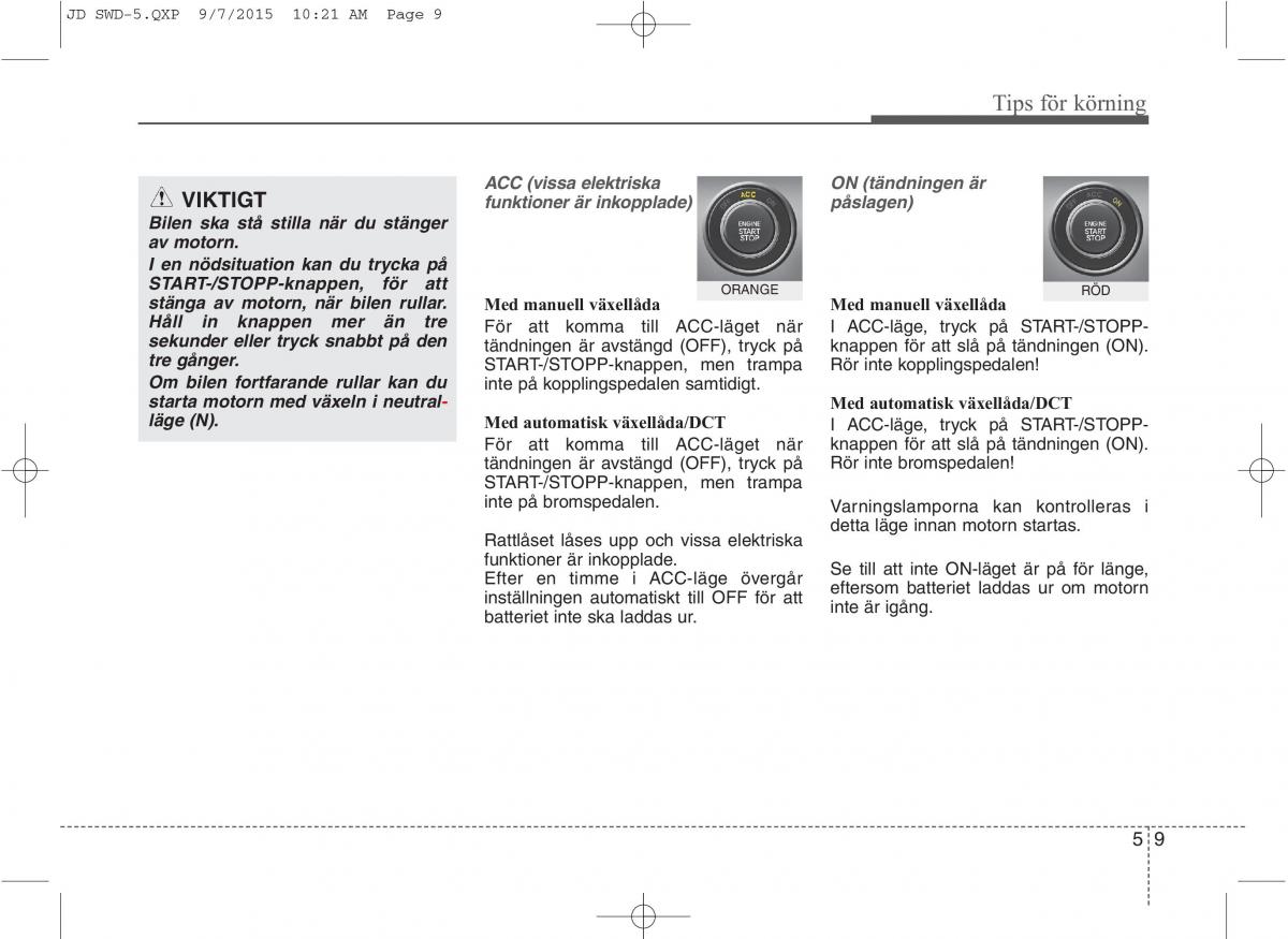 KIA Ceed II 2 instruktionsbok / page 356