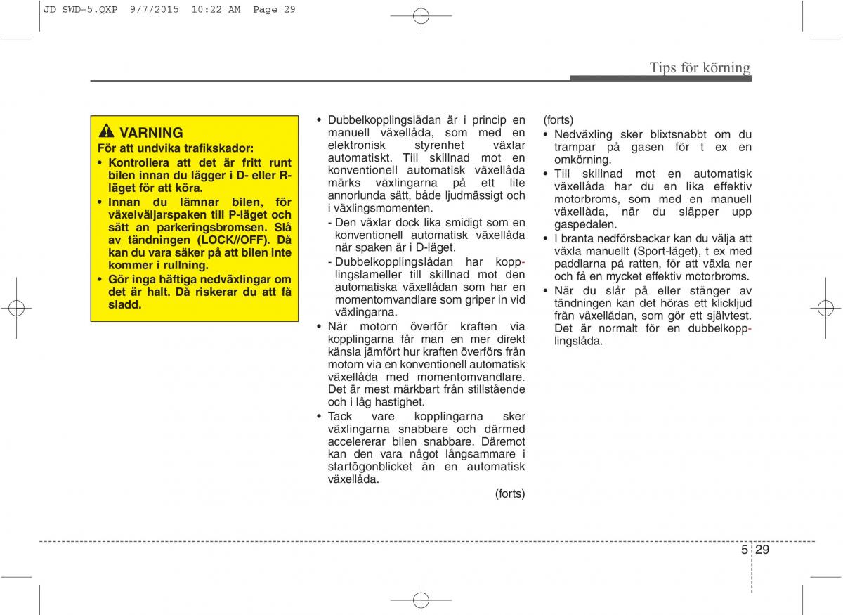 KIA Ceed II 2 instruktionsbok / page 376