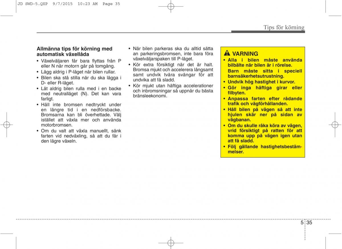 KIA Ceed II 2 instruktionsbok / page 382