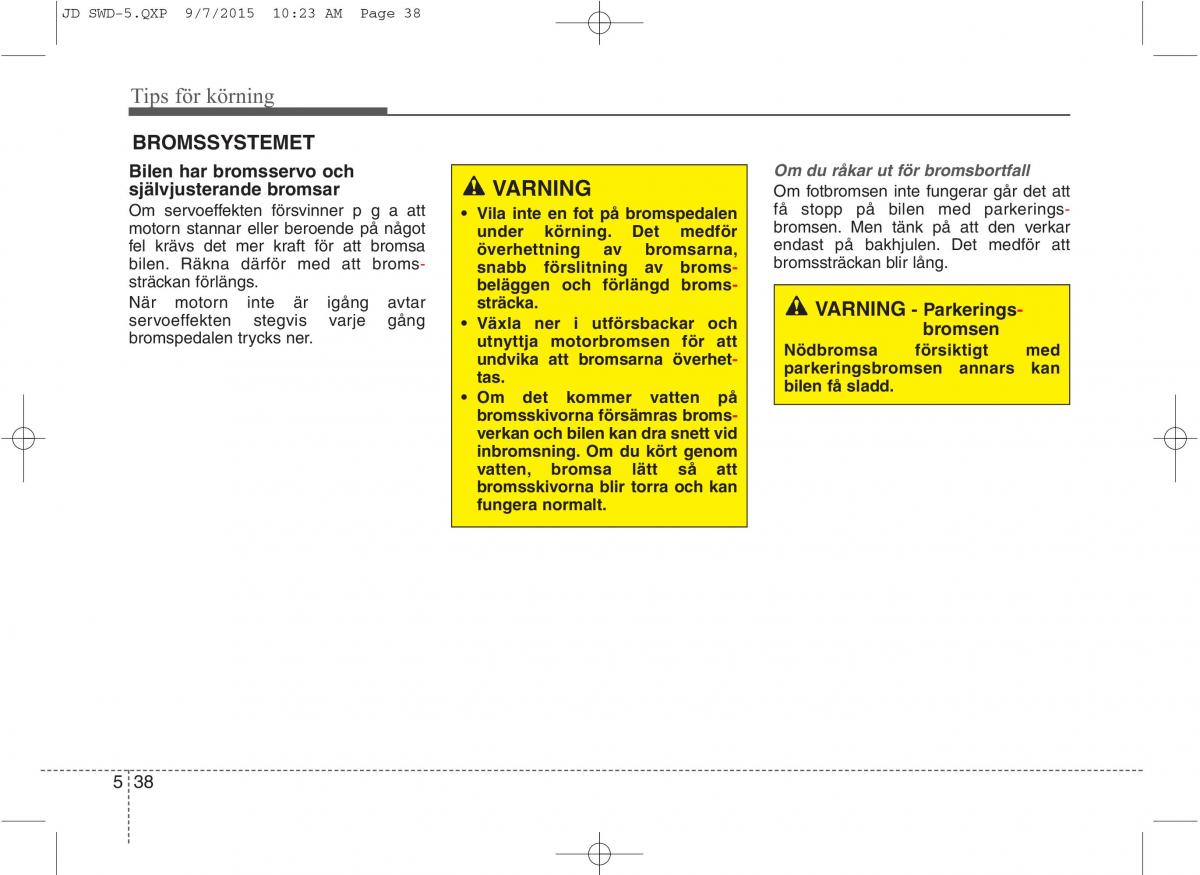 KIA Ceed II 2 instruktionsbok / page 385