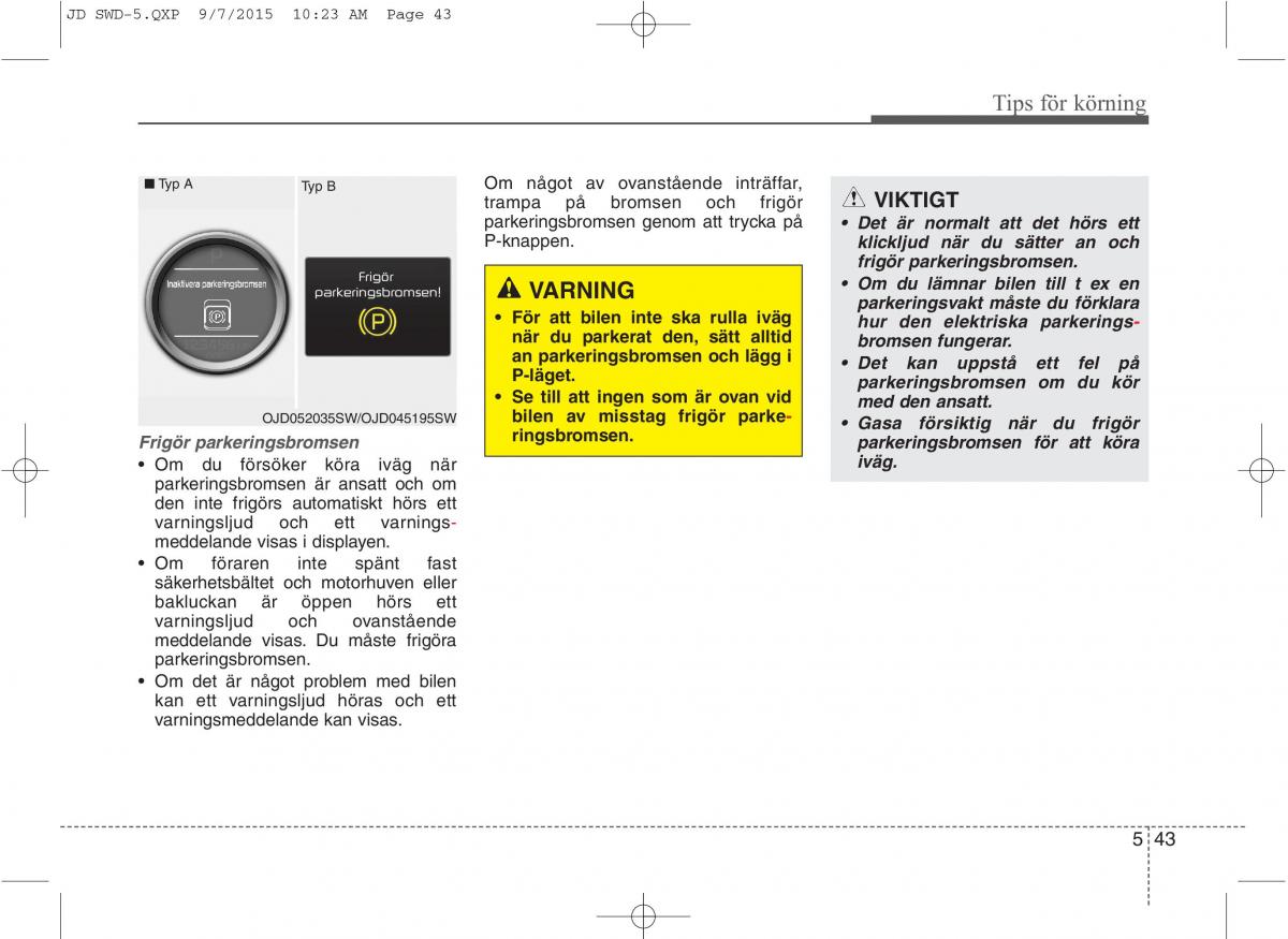 KIA Ceed II 2 instruktionsbok / page 390