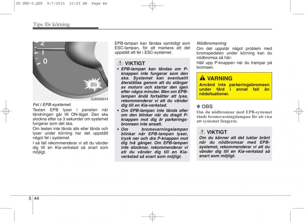 KIA Ceed II 2 instruktionsbok / page 391