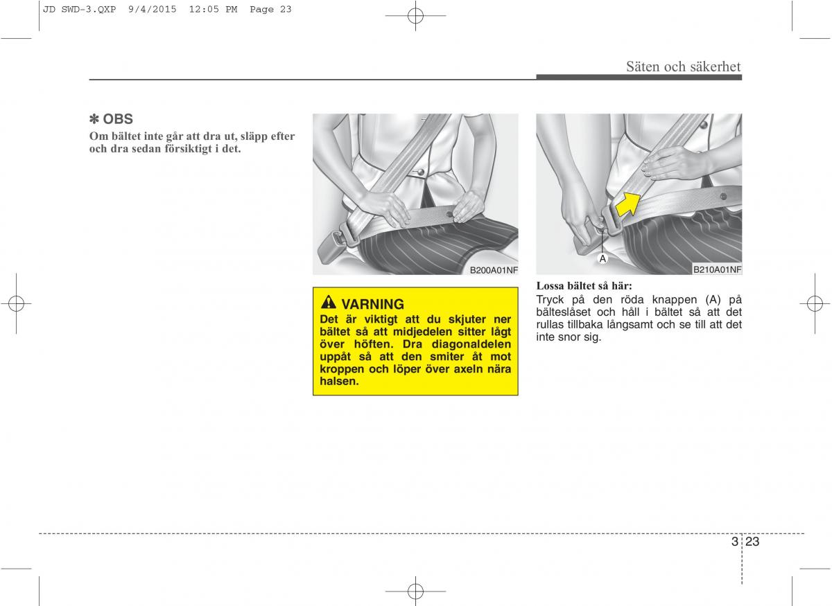 KIA Ceed II 2 instruktionsbok / page 40