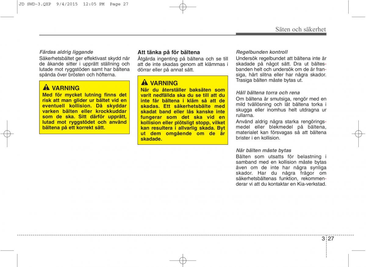 KIA Ceed II 2 instruktionsbok / page 44