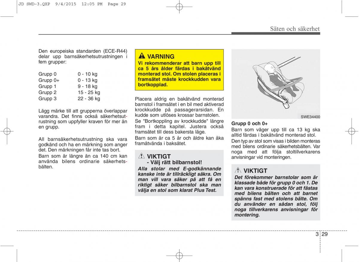 KIA Ceed II 2 instruktionsbok / page 46