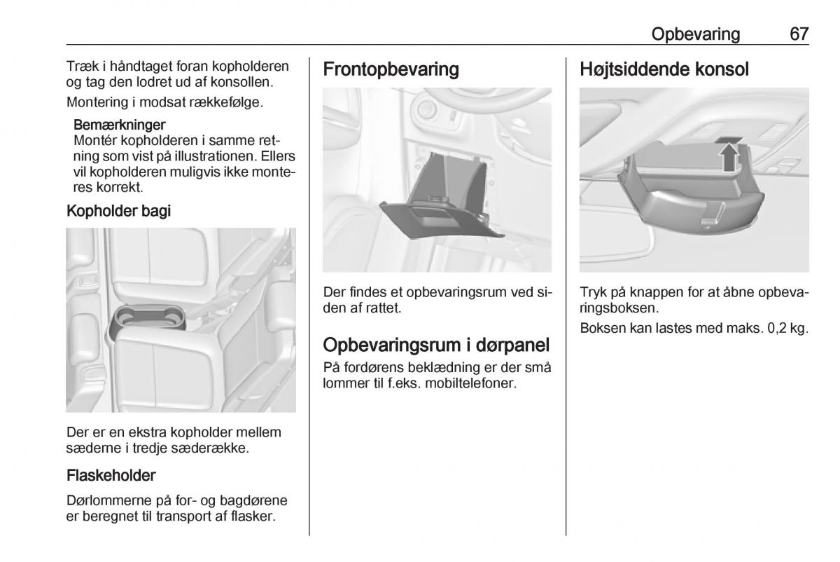 manual  Opel Zafira C Tourer Bilens instruktionsbog / page 69