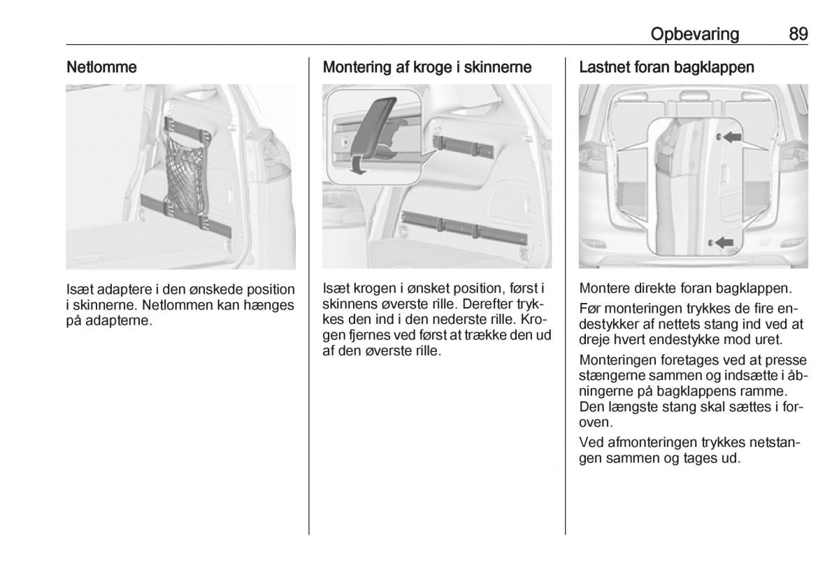 manual  Opel Zafira C Tourer Bilens instruktionsbog / page 91