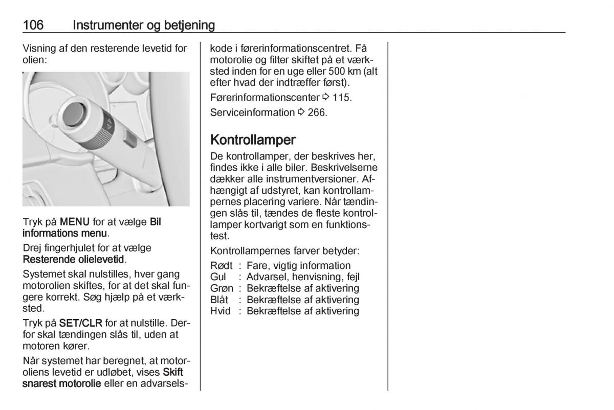 manual  Opel Zafira C Tourer Bilens instruktionsbog / page 108