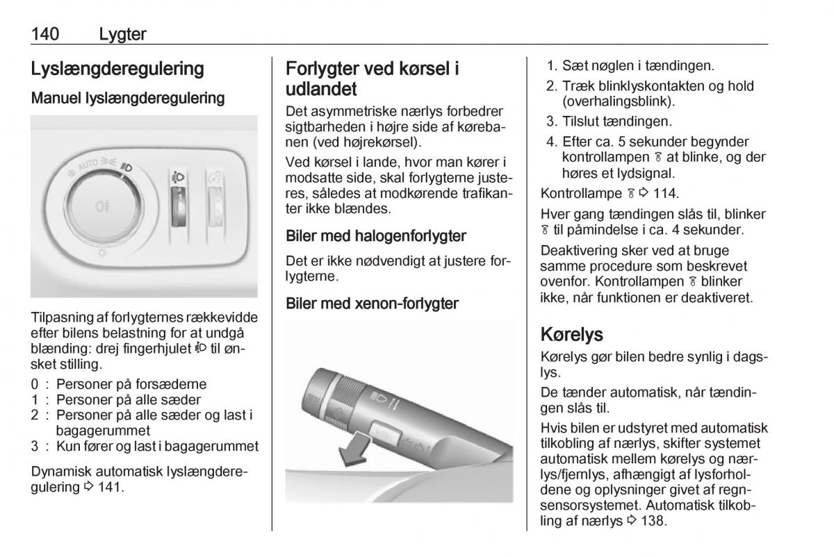 manual  Opel Zafira C Tourer Bilens instruktionsbog / page 142