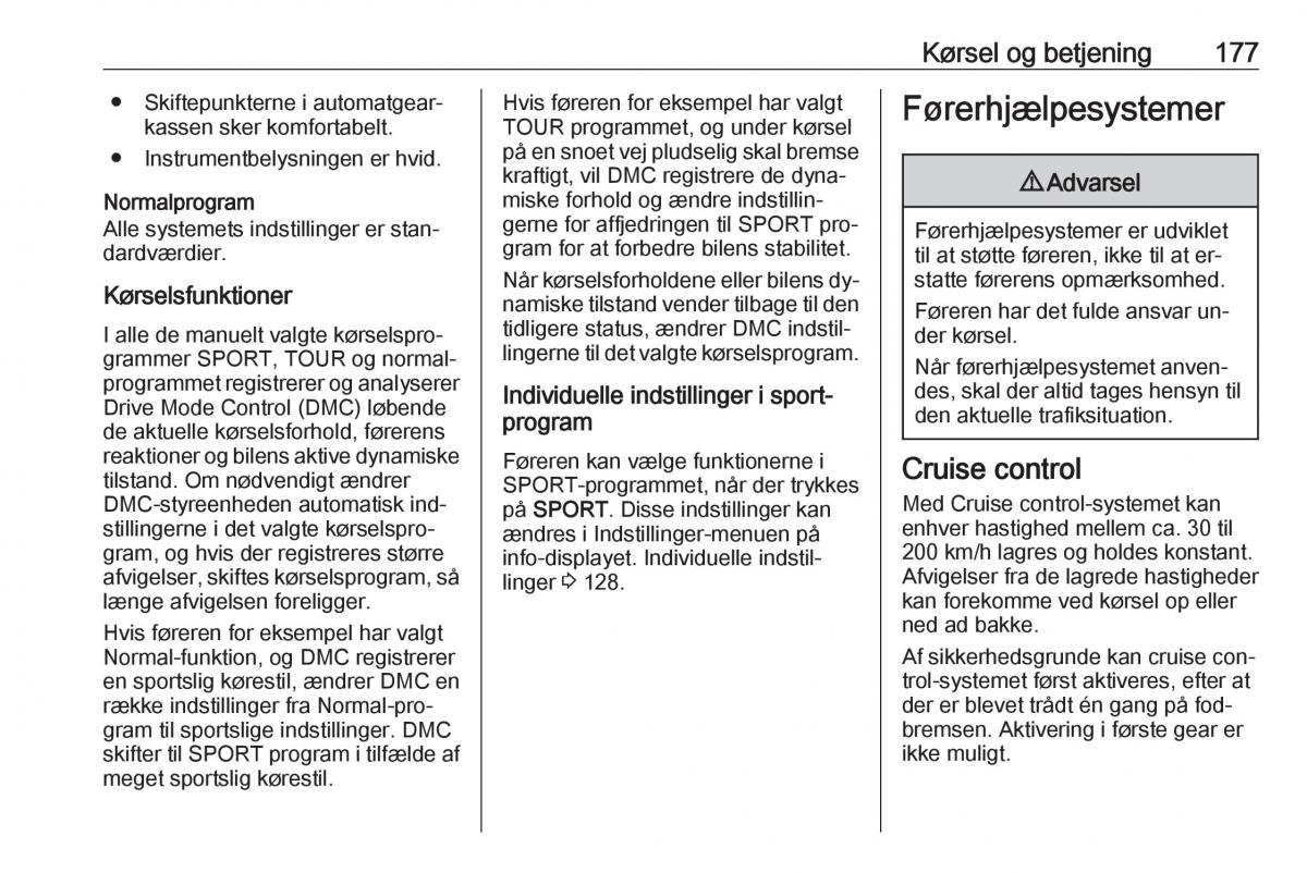 manual  Opel Zafira C Tourer Bilens instruktionsbog / page 179