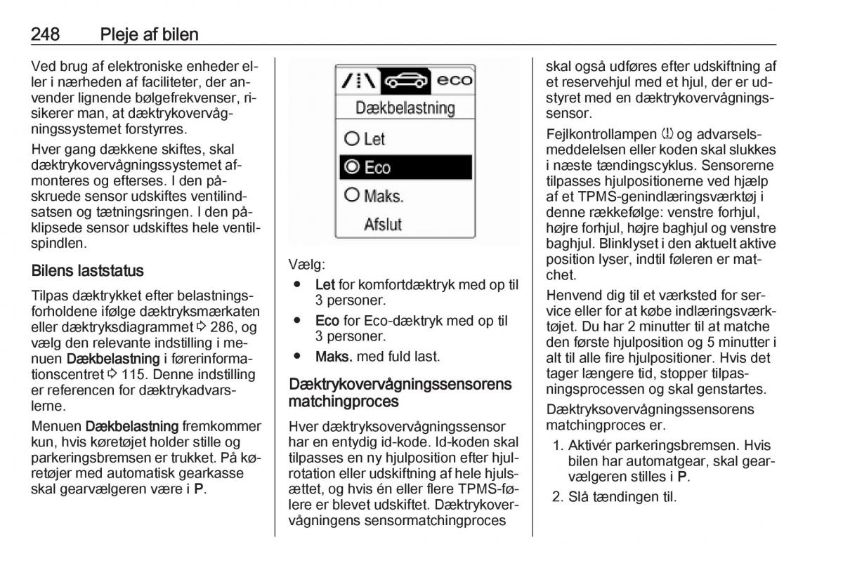 manual  Opel Zafira C Tourer Bilens instruktionsbog / page 250