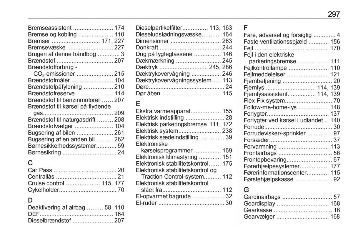 manual  Opel Zafira C Tourer Bilens instruktionsbog / page 299