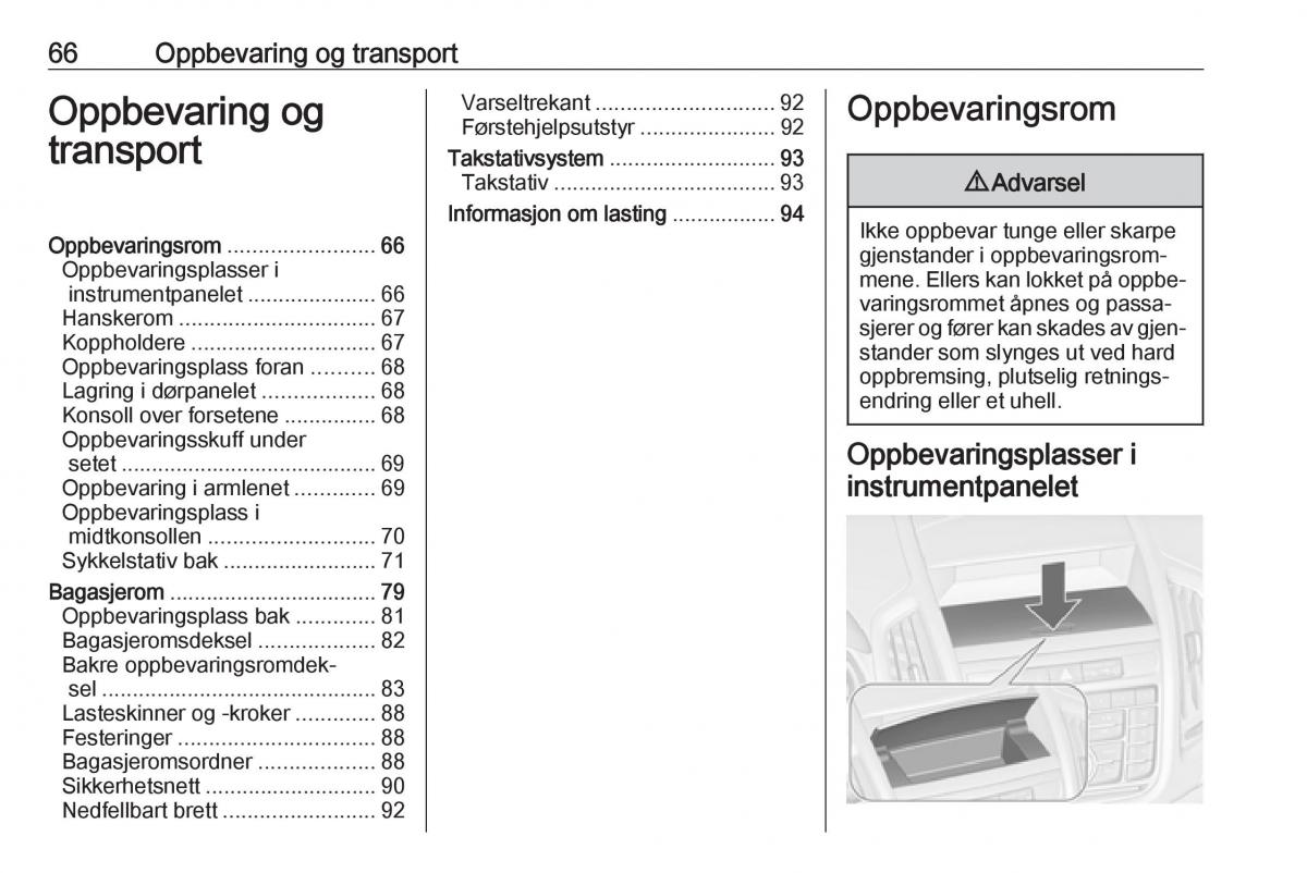 manual  Opel Zafira C Tourer bruksanvisningen / page 68