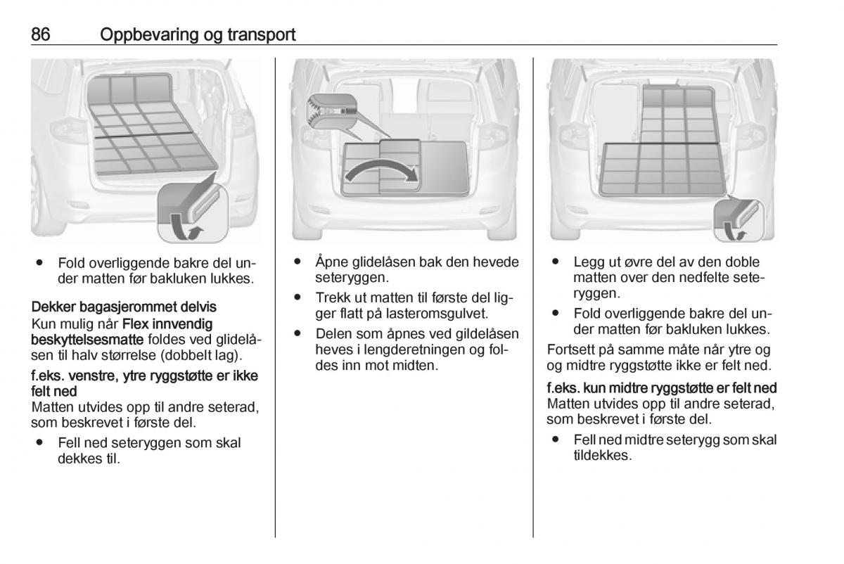 manual  Opel Zafira C Tourer bruksanvisningen / page 88