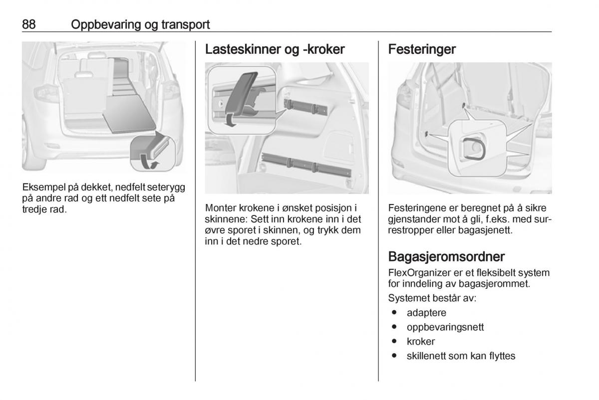 manual  Opel Zafira C Tourer bruksanvisningen / page 90