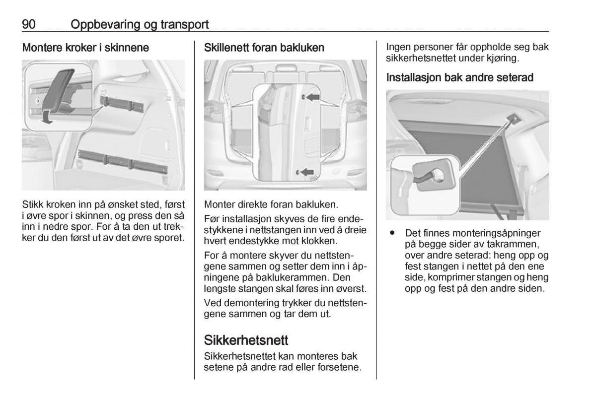 manual  Opel Zafira C Tourer bruksanvisningen / page 92