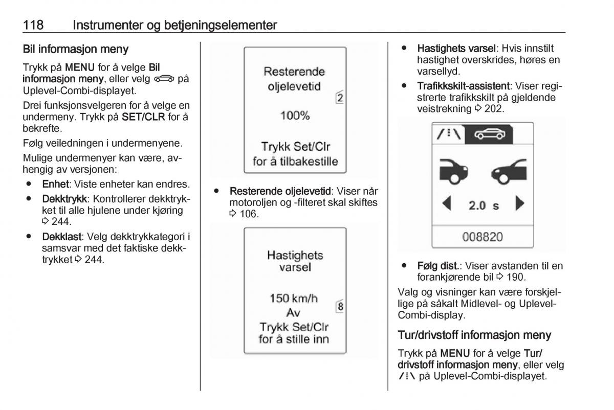 manual  Opel Zafira C Tourer bruksanvisningen / page 120