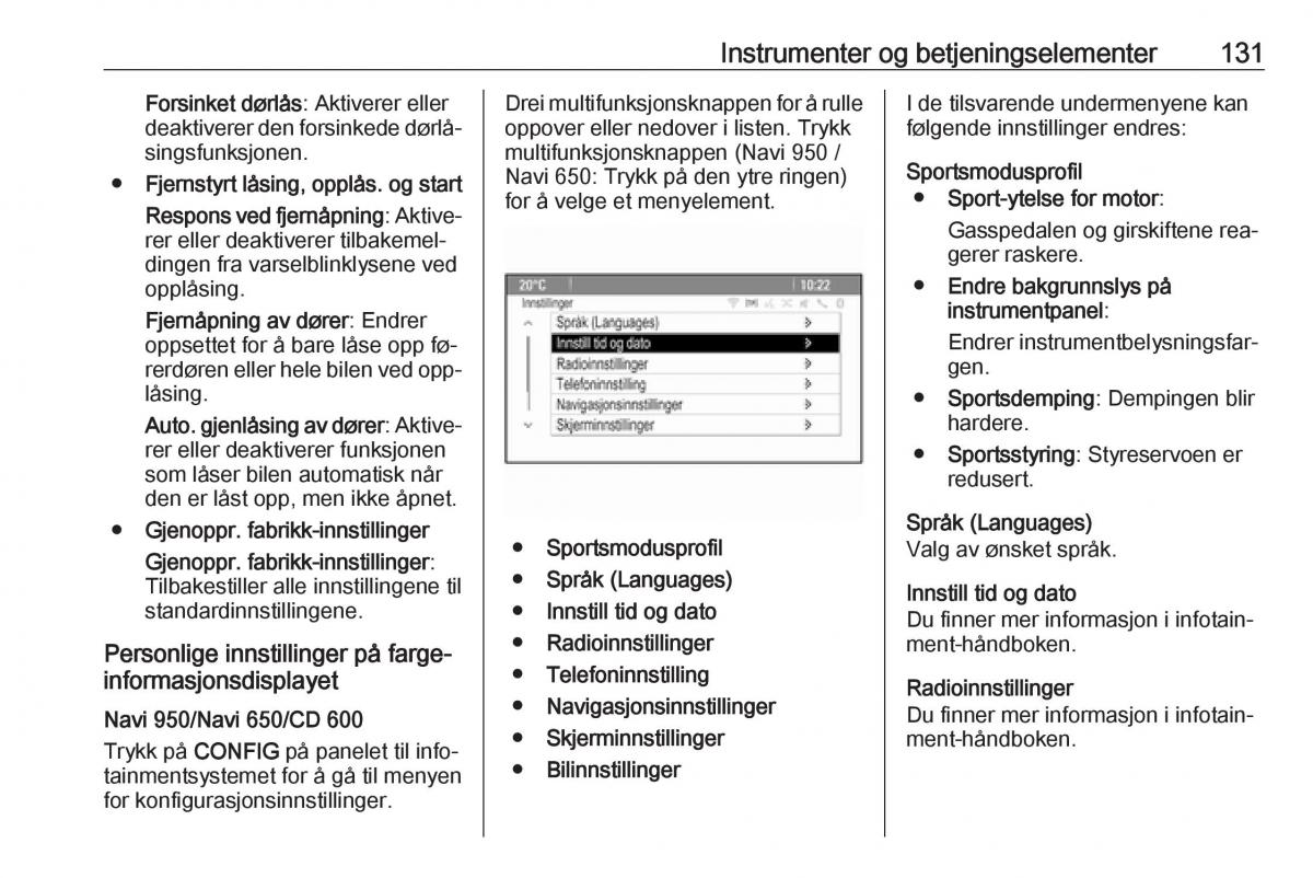 Opel Zafira C Tourer bruksanvisningen / page 133