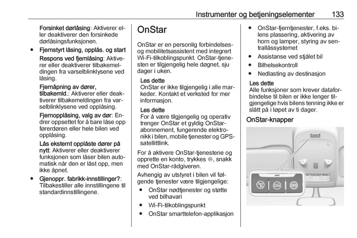 manual  Opel Zafira C Tourer bruksanvisningen / page 135