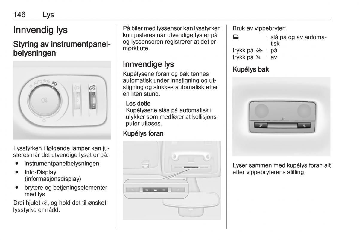 manual  Opel Zafira C Tourer bruksanvisningen / page 148