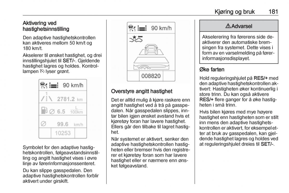 manual  Opel Zafira C Tourer bruksanvisningen / page 183