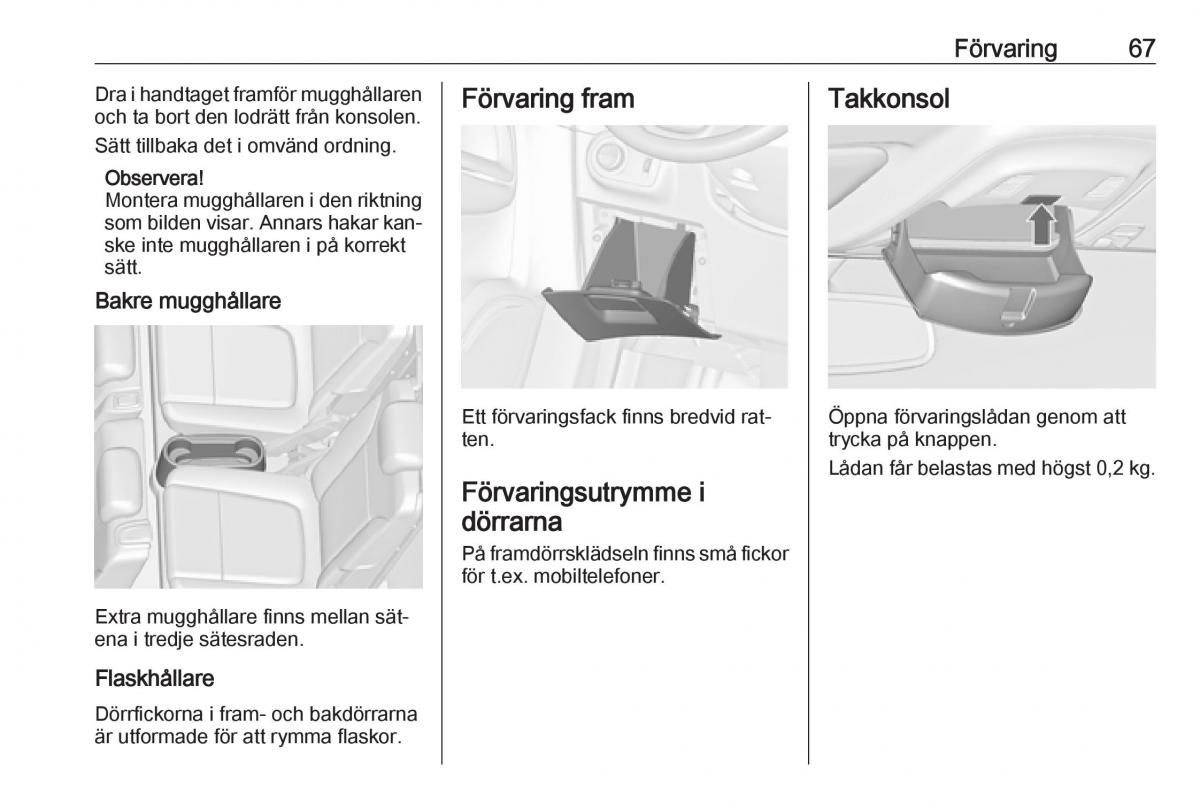 Opel Zafira C Tourer instruktionsbok / page 69