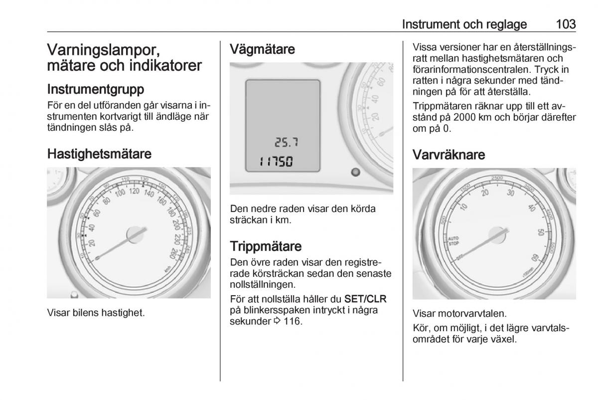 Opel Zafira C Tourer instruktionsbok / page 105