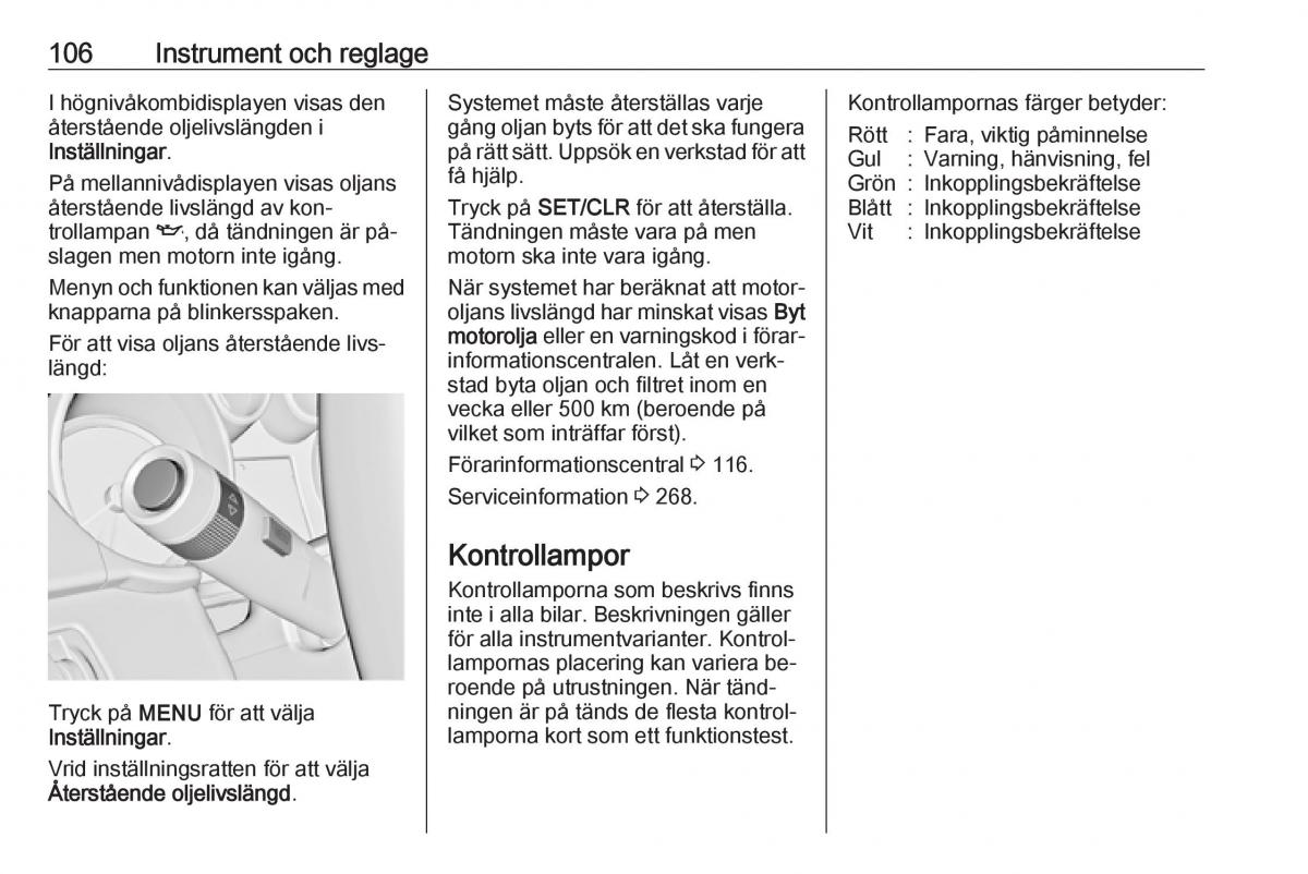 Opel Zafira C Tourer instruktionsbok / page 108