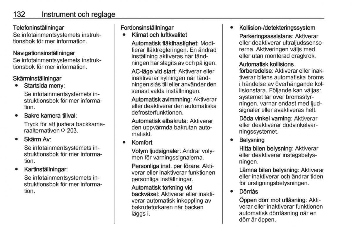 Opel Zafira C Tourer instruktionsbok / page 134