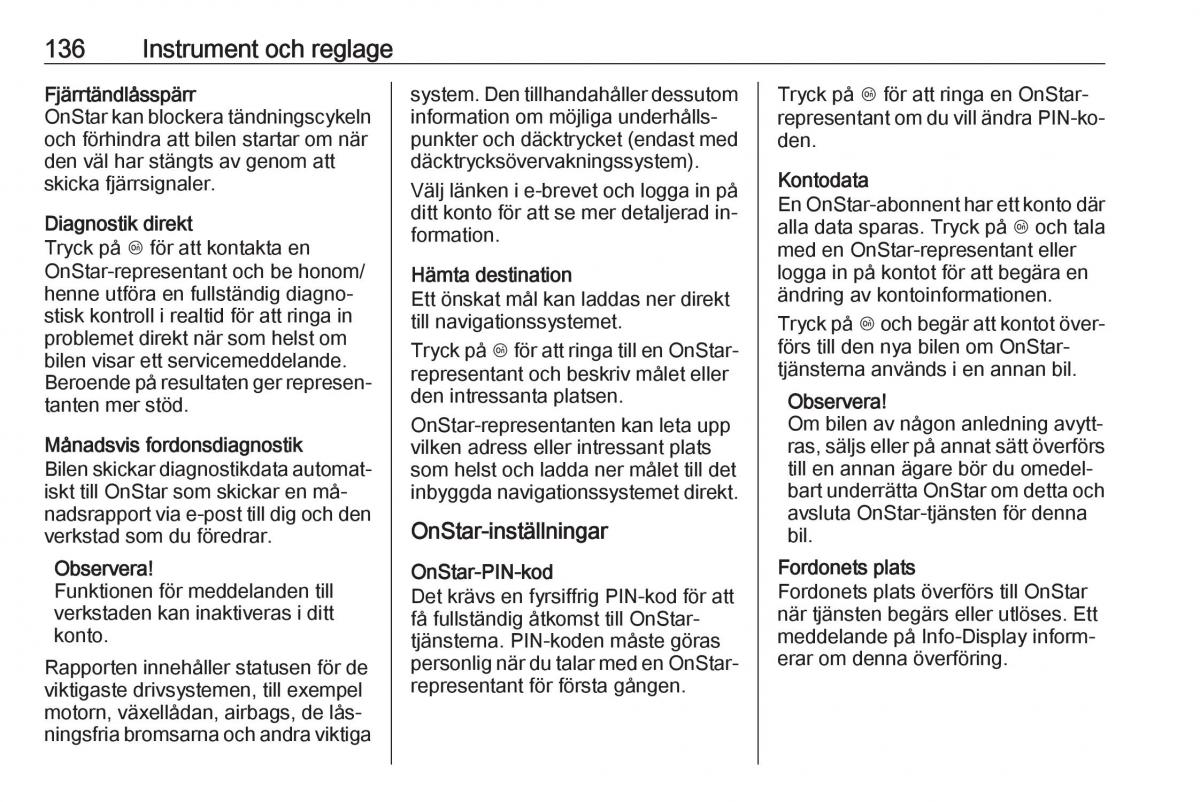 Opel Zafira C Tourer instruktionsbok / page 138