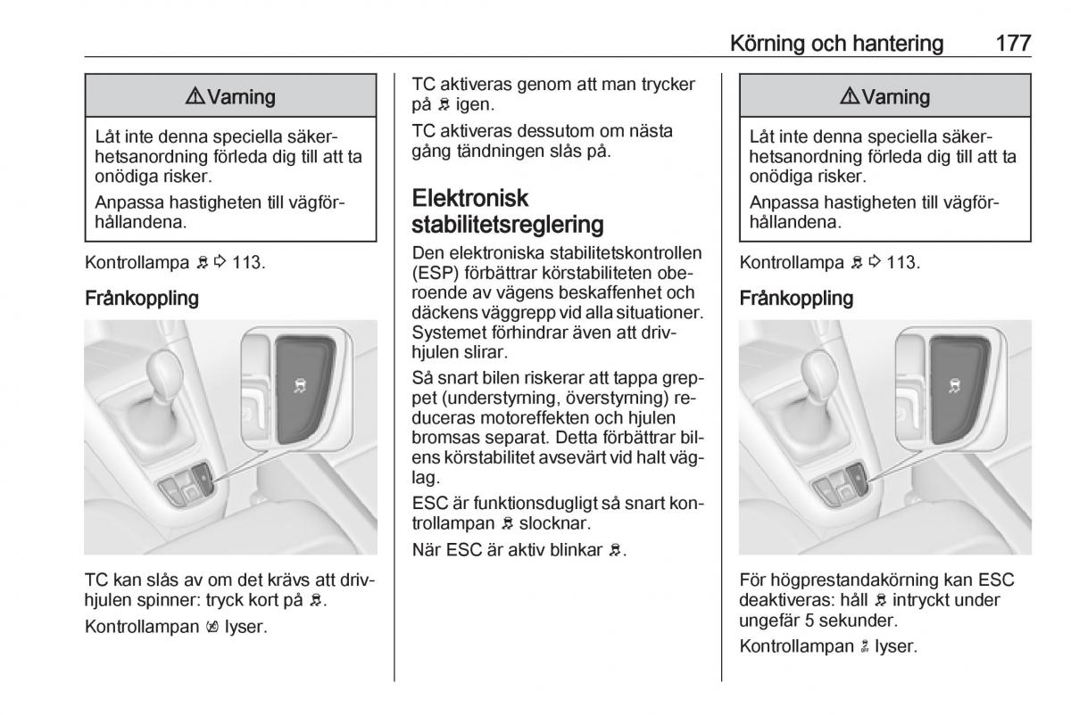 Opel Zafira C Tourer instruktionsbok / page 179