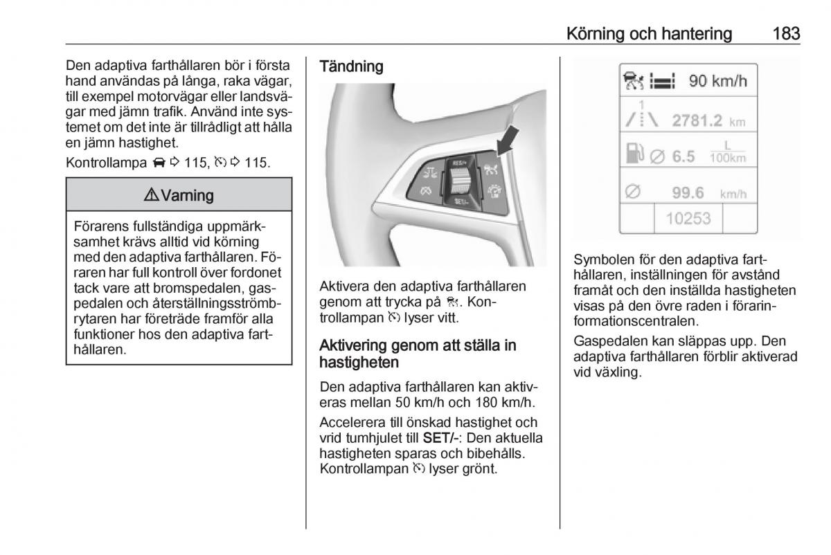 Opel Zafira C Tourer instruktionsbok / page 185