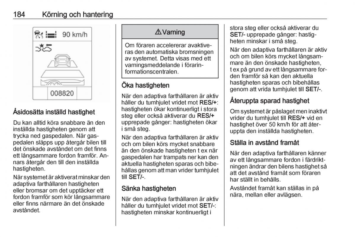 Opel Zafira C Tourer instruktionsbok / page 186