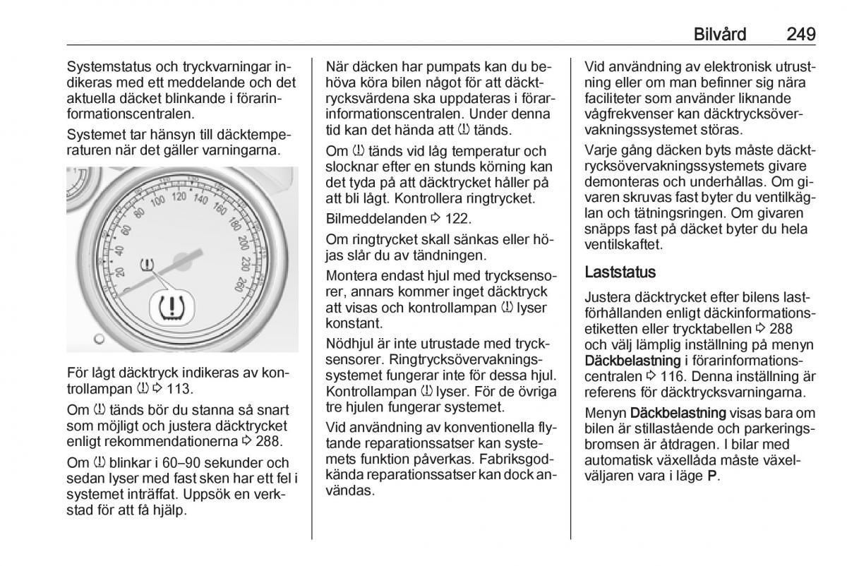 Opel Zafira C Tourer instruktionsbok / page 251