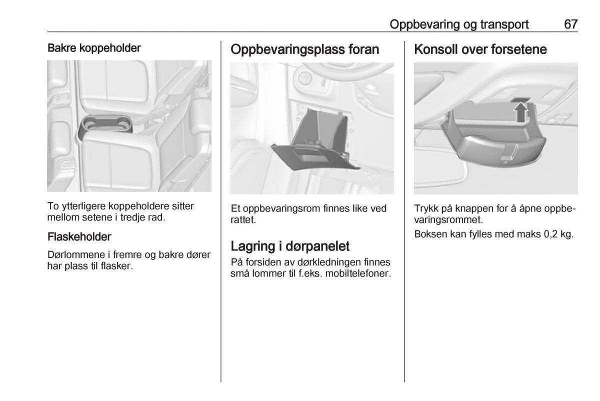 manual  Opel Zafira C FL bruksanvisningen / page 69