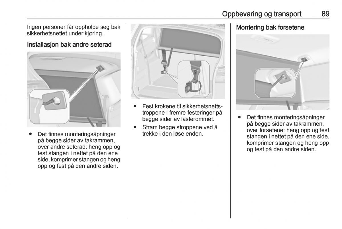 manual  Opel Zafira C FL bruksanvisningen / page 91