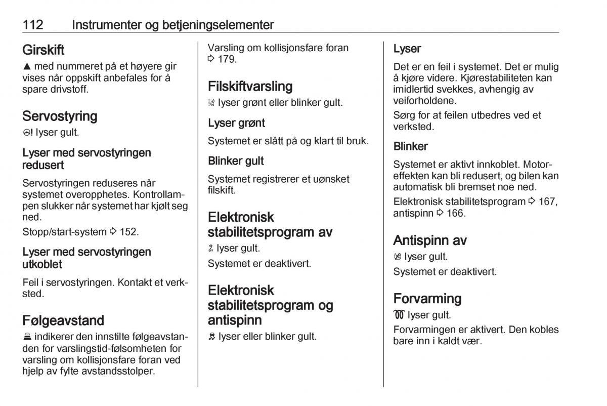 manual  Opel Zafira C FL bruksanvisningen / page 114