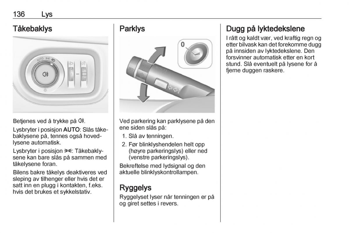 manual  Opel Zafira C FL bruksanvisningen / page 138